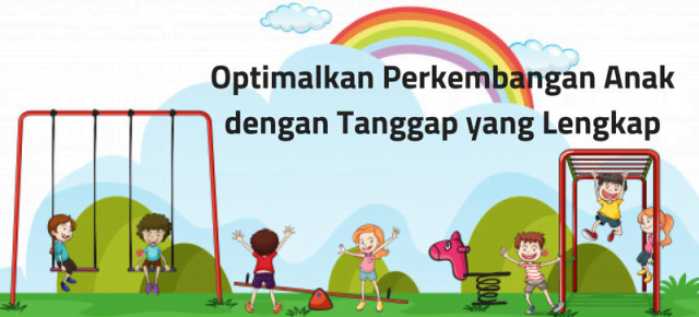 Nutrisi dan Stimulasi yang Tepat Optimalkan Perkembangan Anak dengan Tanggap yang Lengkap