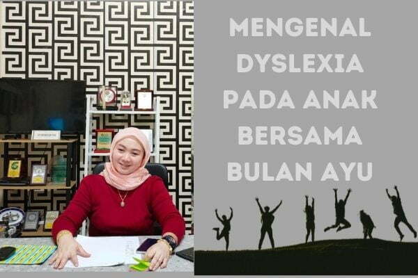 Bulan Ayu Dyslexia dan Dyslexia Genius Sdn Bhd Malaysia